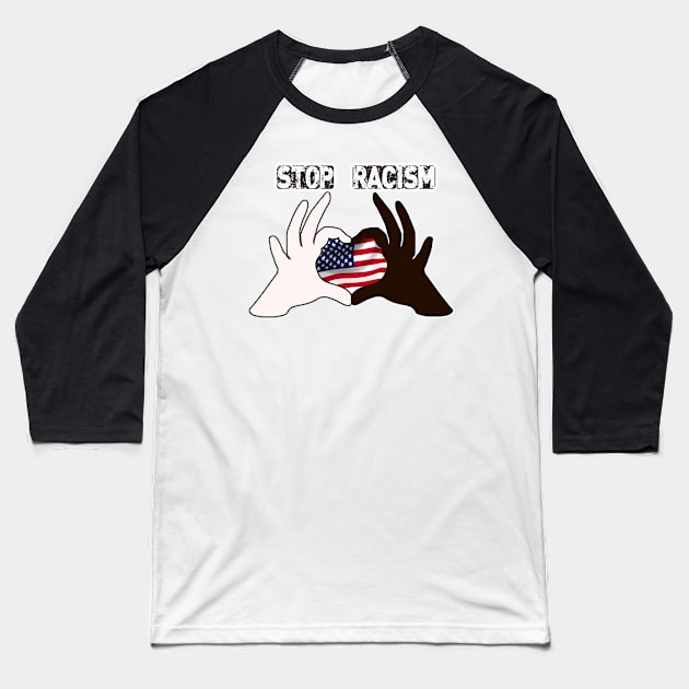 Stop Racism T Shirts USA Flag - Say No To Racism T Shirt - Human Rights  - Anti Racism United States Baseball T-Shirt by hardworking